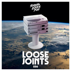 LOOSE JOINTS 36